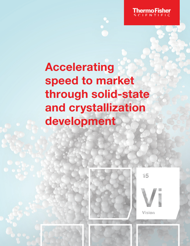 Solid-state & Crystallization Development for Speed to Market - Thermo Fisher Scientific