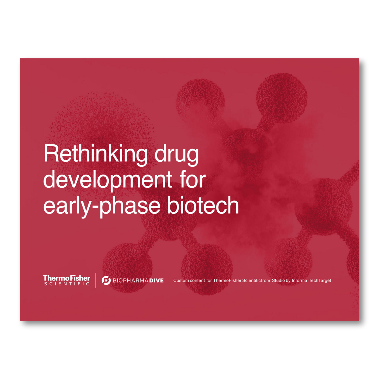 Rethinking Drug Development for Early-Phase Biotech Companies